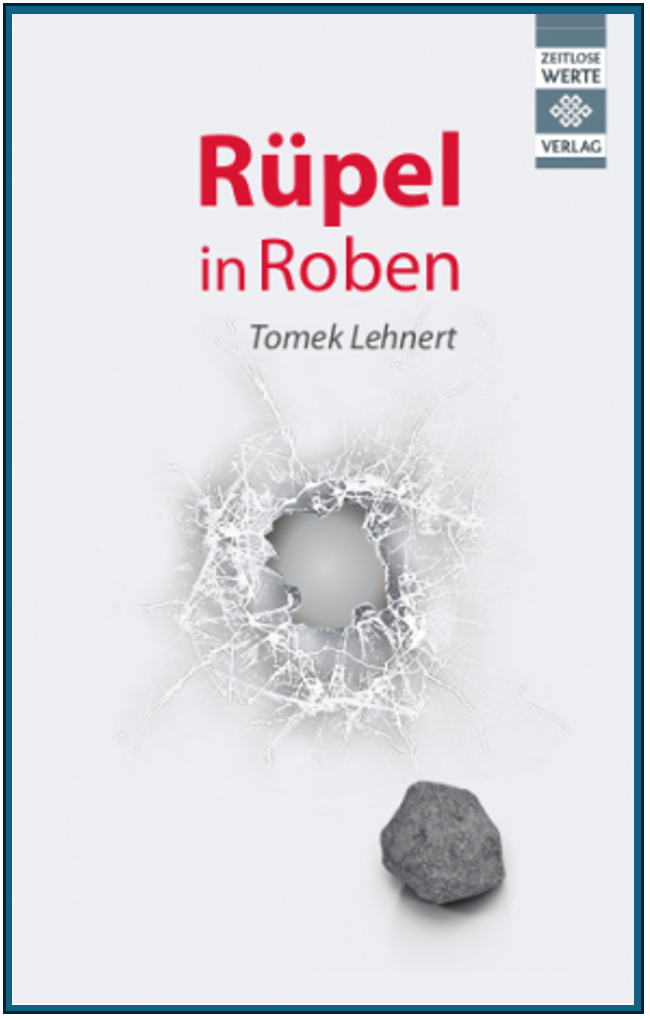 Rüpel in Roben, Tomek Lehnert