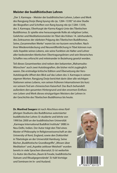 Meister der Buddhistischen Lehren - Leben und Werk des 3. Karmapa Rangjung Dorje, Dr. Manfred Seegers