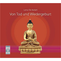 Lama Ole Nydahl - Von Tod und Wiedergeburt, Hörbuch